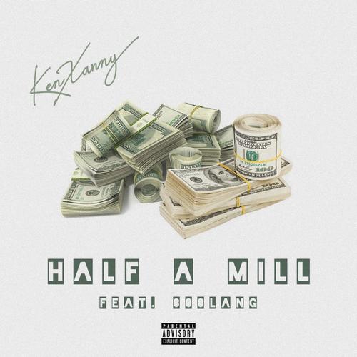 Half A Mill (feat. 808Lang) [Explicit]