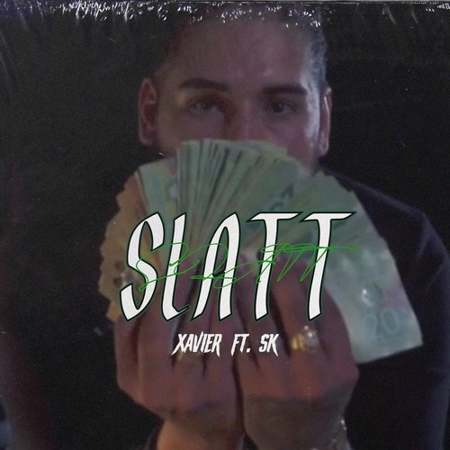 Slatt (feat. Sk) [Explicit]