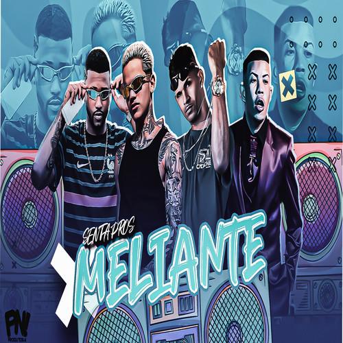 Meliante (Explicit)