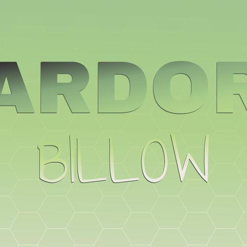 Ardor Billow