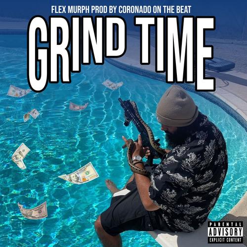 Grind Time (Explicit)