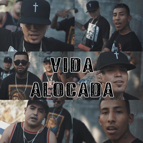 VIda Alocada (feat. chikis ra, Seone Wardog, Isaac Vargas & kiroz) [Explicit]