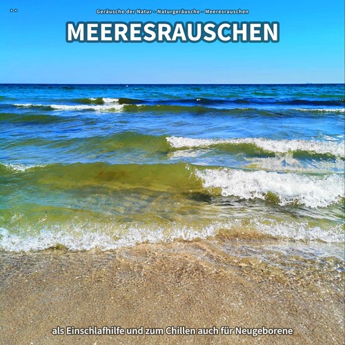 ** Meeresrauschen als Einschlafhilfe und zum Chillen auch für Neugeborene