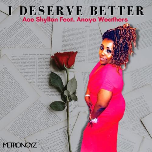 I Deserve Better