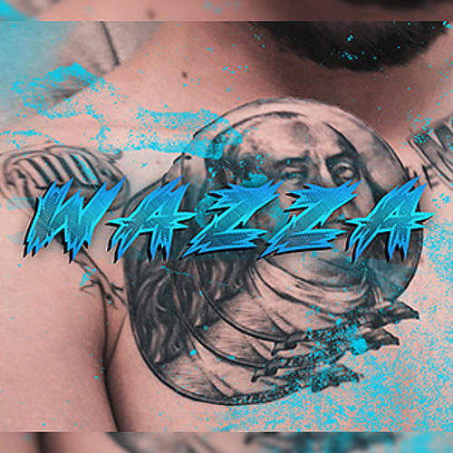 WAZZA (Explicit)