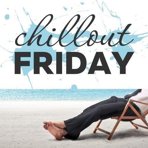 Chillout Friday Top 5 Best of Weeks #7