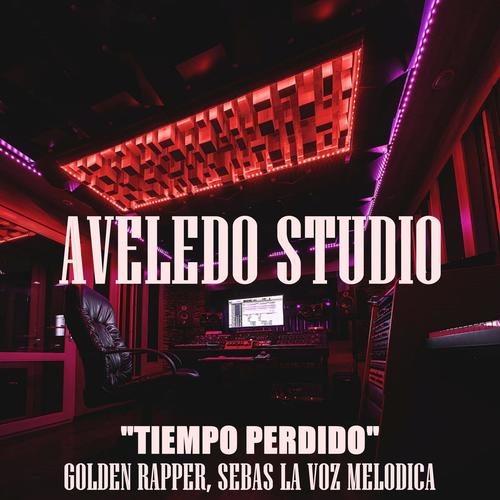 Tiempo Perdido (feat. Golden Rapper & Sebas La Voz Melodica)