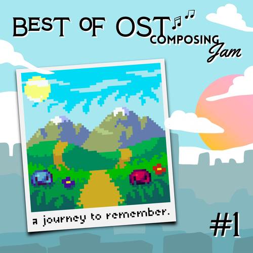 A Journey to Remember (Best of OST Composing Jam #1)