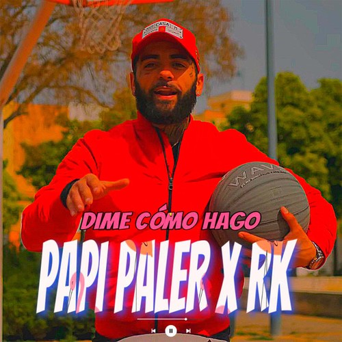 DIME COMO HAGO (DIME COMO HAGO) [Explicit]