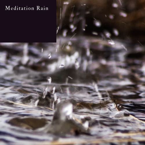 Meditation Rain