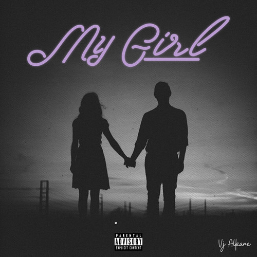 My Girl (Explicit)