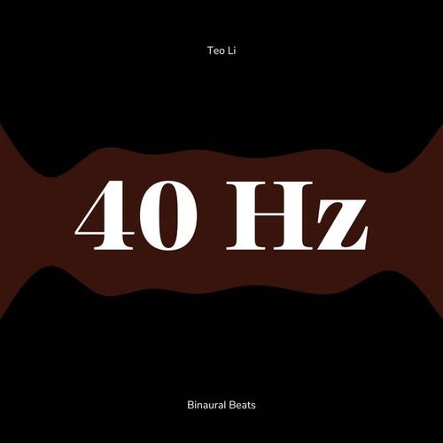 40 Hertz - Gamma Waves (Binaural Beats)