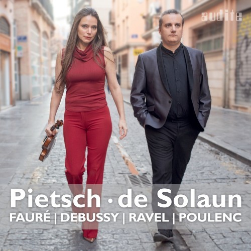 Fantasque - French Violin Sonatas by Fauré, Debussy, Ravel & Poulenc