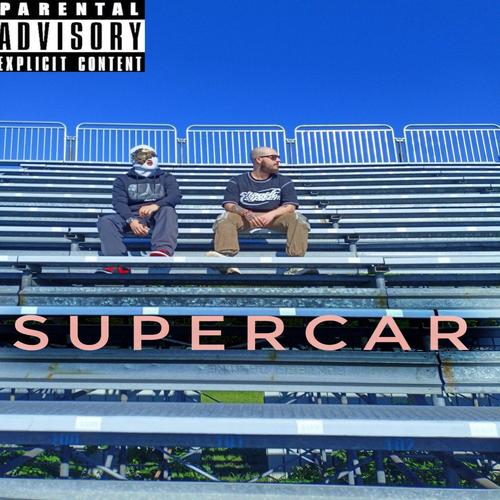 SUPERCAR (feat. Mozes) [Explicit]