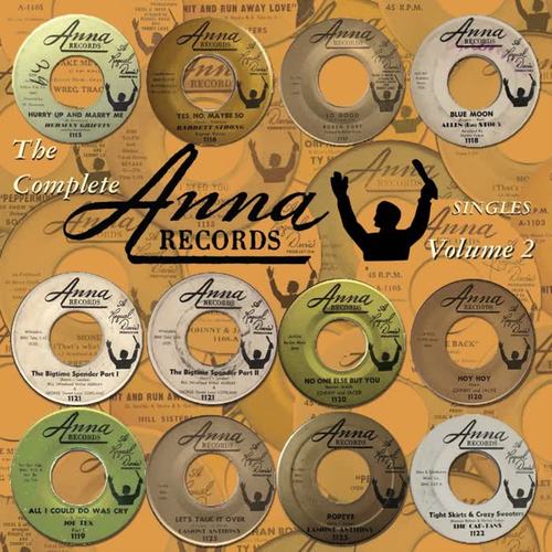 The Complete Anna Records Singles Volume 2