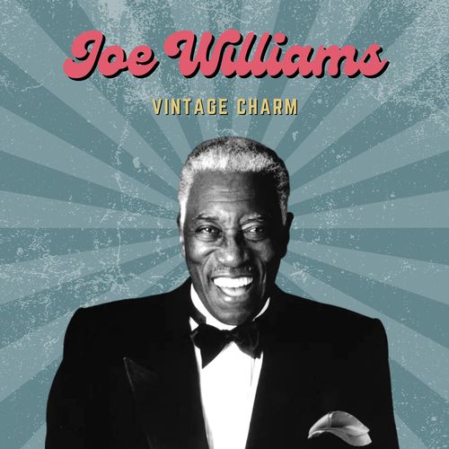 Joe Williams (Vintage Charm)