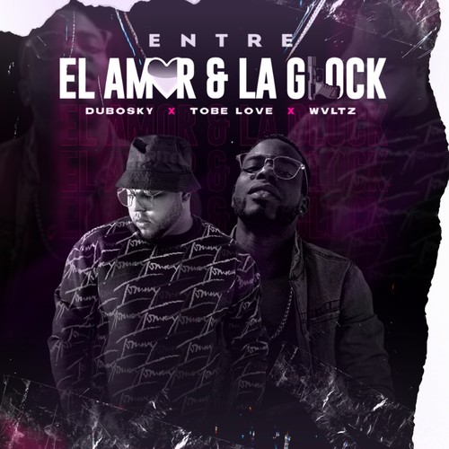 Entre El Amor & La Glock (Explicit)