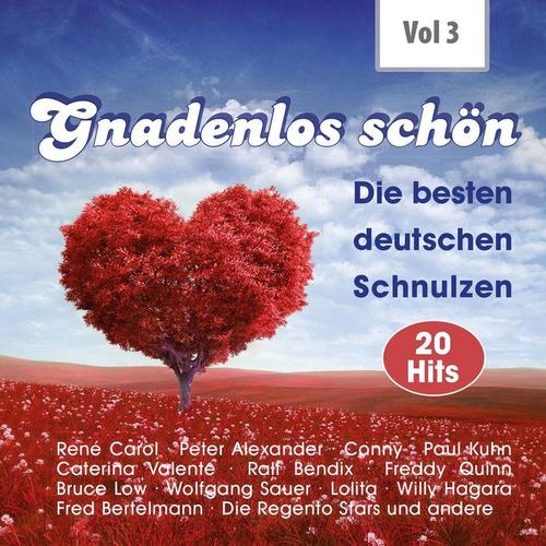 Gnadenlos - Deutsche Schnulzen, Vol. 3