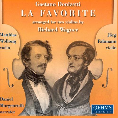 Wagner: Donizetti - La favorite (arr. for violin duet)