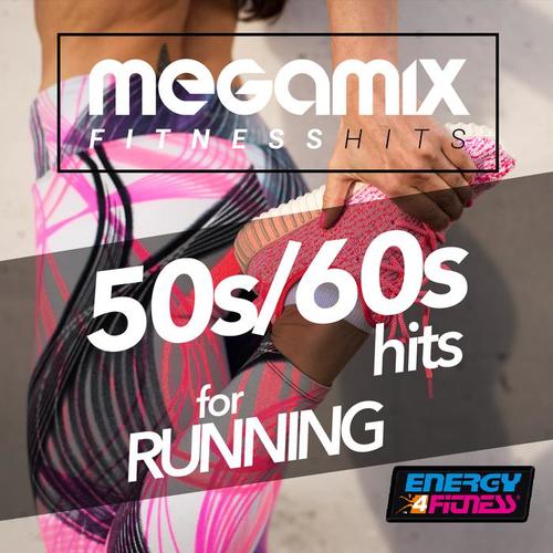 MEGAMIX FITNESS 50'S 60'S HITS FOR RUNNING