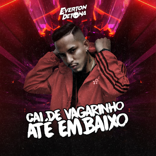 Cai Devagarinho Até em Baixo (feat. Mc Rennan) [Explicit]