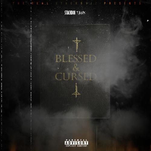 Blessed & Cursed (Explicit)