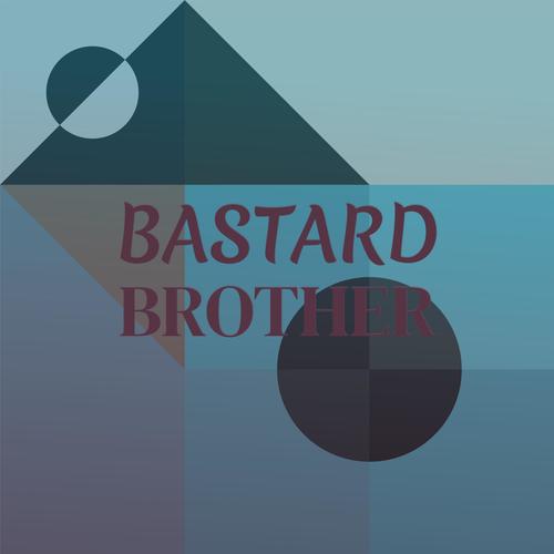 Bastard Brother