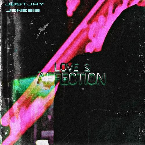 Love & Affection (feat. Jenesis)