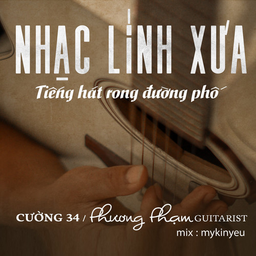 Nhạc Lính Xưa-Tiếng Hát Rong Đường Phố