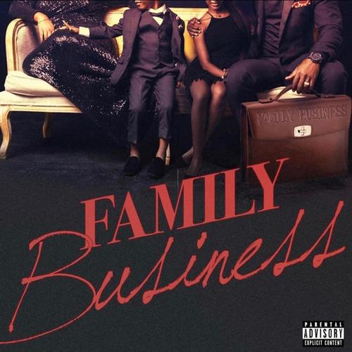 Family Business (Explicit)