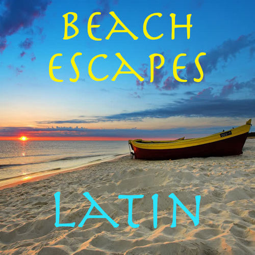 Beach Escapes Latin