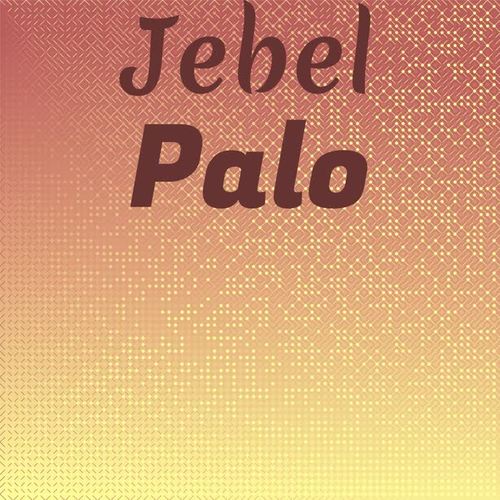 Jebel Palo