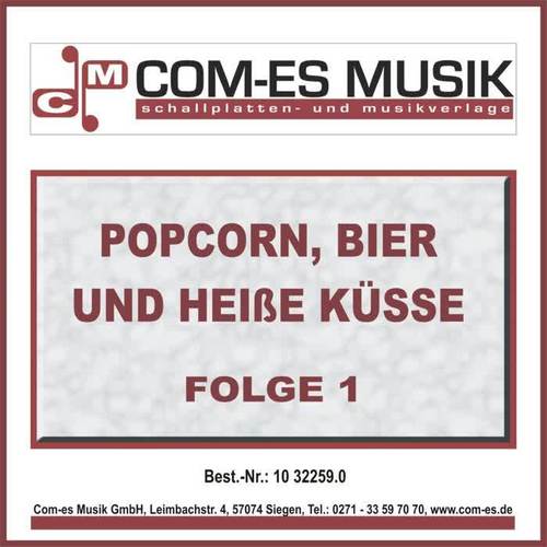 Popcorn, Bier und heiße Küsse, Folge 1