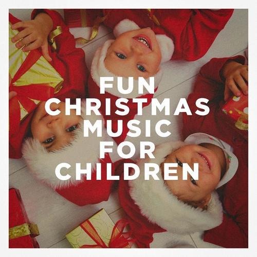 Fun Christmas Music for Children