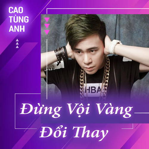Đừng Vội Vàng Đổi Thay (Short Version)