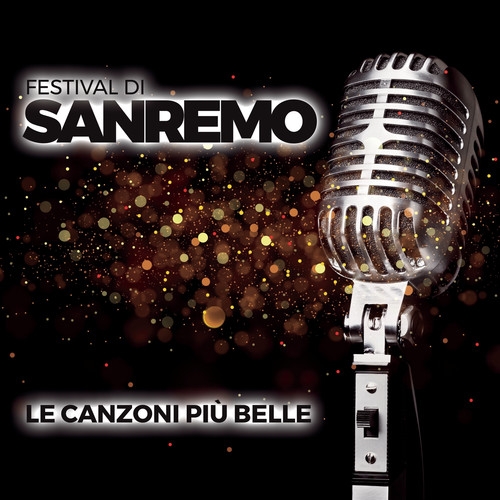 Festival di Sanremo - le canzoni più belle (Explicit)