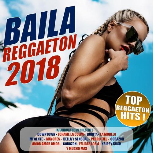 BAILA REGGAETON 2018