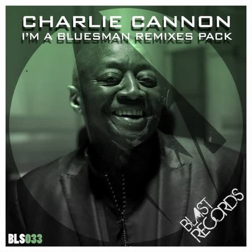 I'm A Bluesman (Remixes Pack)