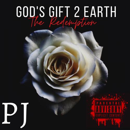 God's Gift 2 Earth: The Redemption (Explicit)