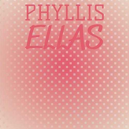 Phyllis Ellas