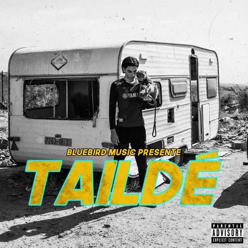 Taildé (Explicit)