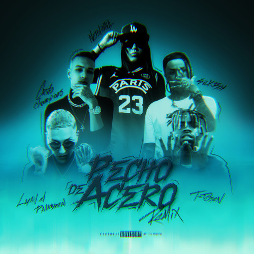 Pecho de Acero (Remix) [Explicit]