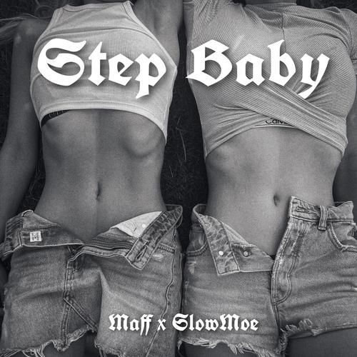 Step Baby (Explicit)