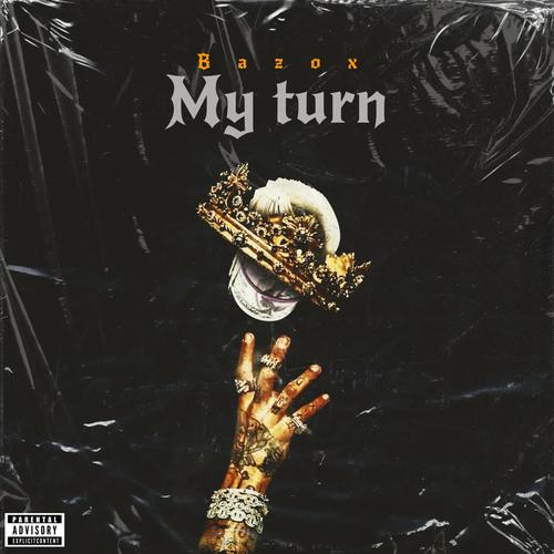 My turn (feat. 888 & The Wldlfe)