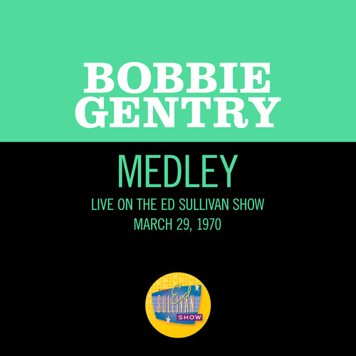 Papa, Won't You Let Me Go To Town With You?/Ode To Billie Joe (Medley/Live On The Ed Sullivan Show, March 29, 1970)