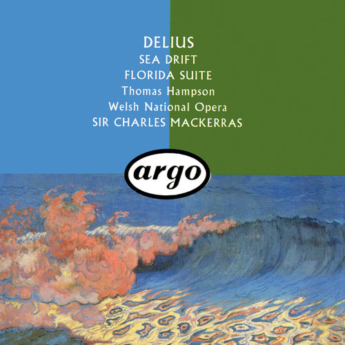 Delius: Sea Drift; Florida Suite