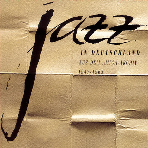 JAZZ in Deutschland 1947 - 61