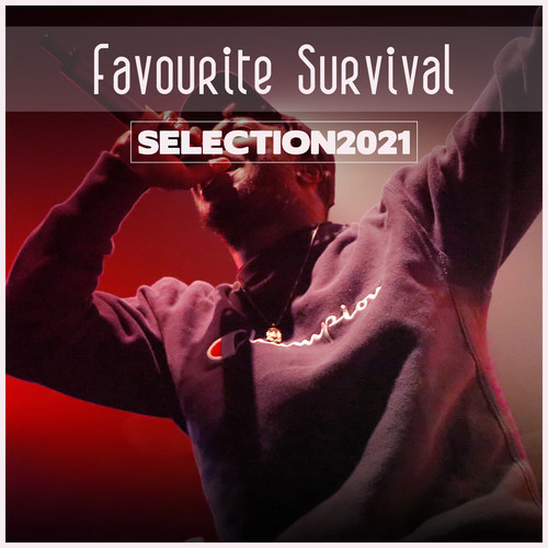 Favourite Survival Selection 2021