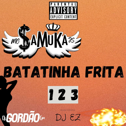 Batatinha Frita 123 (Explicit)