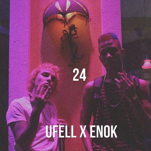 24 (feat. Enok) [Explicit]